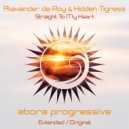 Alexander de Roy & Hidden Tigress - Straight To My Heart