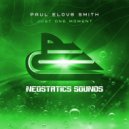 Paul Elov8 Smith - Just One Moment