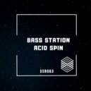 Bass Station - Acid Spin