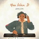JJMillon - You Wan It