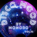 Monobo - Disco Mood vol.16