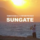 Tonystar & Syntheticsax - Sungate