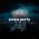 Yusca - Party 26 Summer Edition