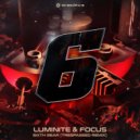 Luminite & MC Focus - Sixth Gear
