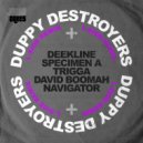 Deekline, Trigga, David Boomah, Specimen A & Navigator - Duppy Destroyers (Sound Boy Killer)