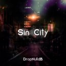 DropNulldB - Sin City