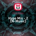 Club Killer - Hype Mix - 2 [N-Music]