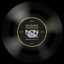 DJ Non Rex - Old School (Progressive Mix)
