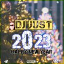 DJ JUST - Happy New Year 2023!