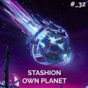 STASHION - OWN PLANET #_32