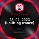 TRANCE TRAXX - 26. 02. 2023