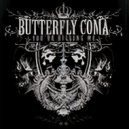 Butterfly Coma - My Silent Call