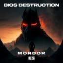 Bios Destruction - Mordor