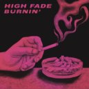 High Fade - Burnin'