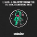 DJ Marika, Al-Fernandez - Deeper Connection - Remixes