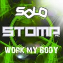 Solo - Work My Body