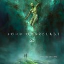 John Ov3rblast - She is the Earth