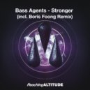 Bass Agents - Stronger