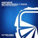 Maywave - Focus