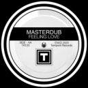 Masterdub - Feeing Love