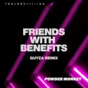 Powder Monkey - Friends With Benefits