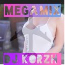 DJ Korzh - MeGaMiX