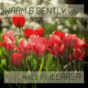 Illarea - Warm & Gently vol.7