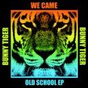 We Came - Back 2 The Old School