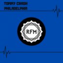 Tommy Crash - Philadelphia