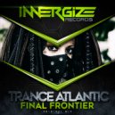 Trance Atlantic - Final Frontier