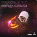 Tobax & Marianna Ray - Remedy (feat. Marianna Ray)