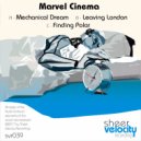 Marvel Cinema - Mechanical Dream