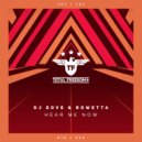Dj Dove & Rowetta - Hear Me Now