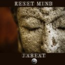 JaBeat - Reset Mind