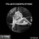 Piluka - One, I Never Give Up