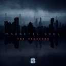 Magnetic Soul (DNB) - Assembly