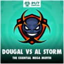 Dougal VS Al Storm - The Essential Megamuffin
