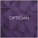 Optician - Music Is The Place To Be