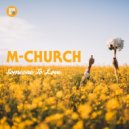 M-Church - She's Gone Again