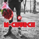 M-Church - Keep On Lovin'