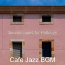 Cafe Jazz BGM - Majestic Moods for Boutique Hotels