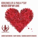 Kohlenkeller, Paula P'cay - Never Stop My Love