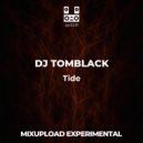 DJ TOMBLACK - Tide