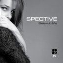 Spective - Believe In Me