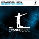 Meraj Uddin Khan - Ideology Of Sound