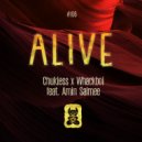 Chukiess & Whackboi feat. Amin Salmee - Alive