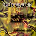 Ildrealex - Get To The Point