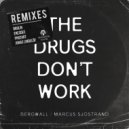 Bergwall Featuring Marcus Sjöstrand - The Drugs Don't Work