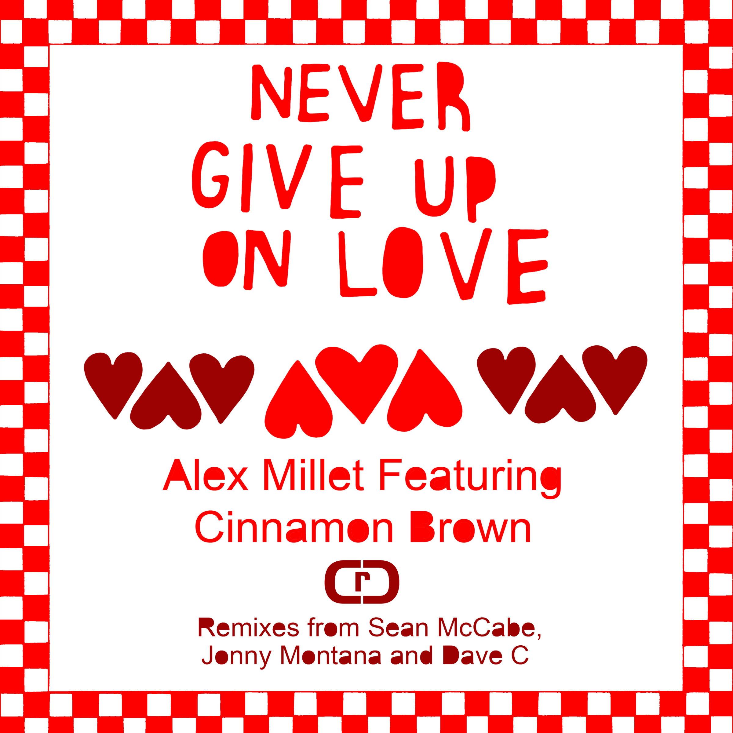 Алекс лове. Alex Love. Never give up песня. Give Love give. Give up on Love.