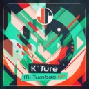 K'Ture Feat Rescue Poetix - Barrio Dreams y Mi Tumbao